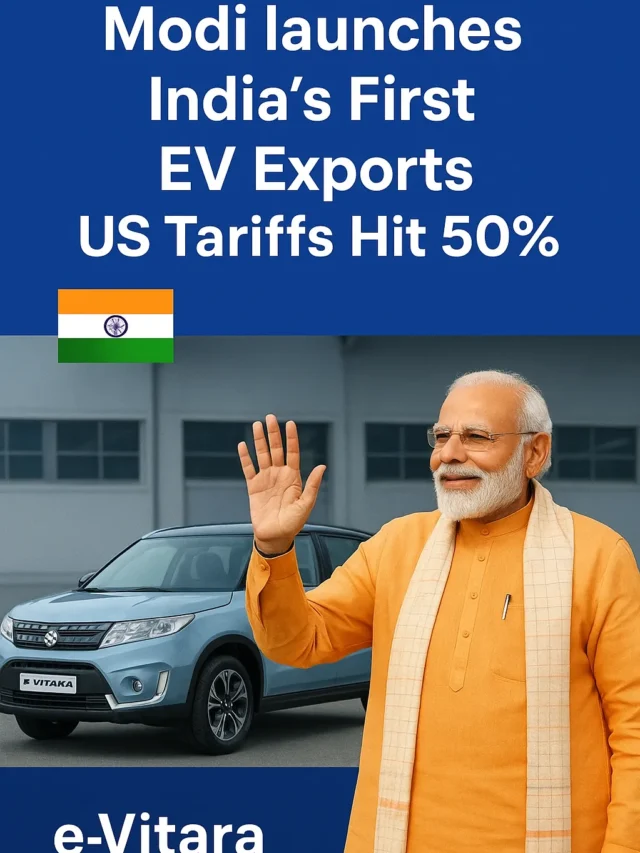 మోదీ ప్రారంభించిన భారత్ తొలి EV Export